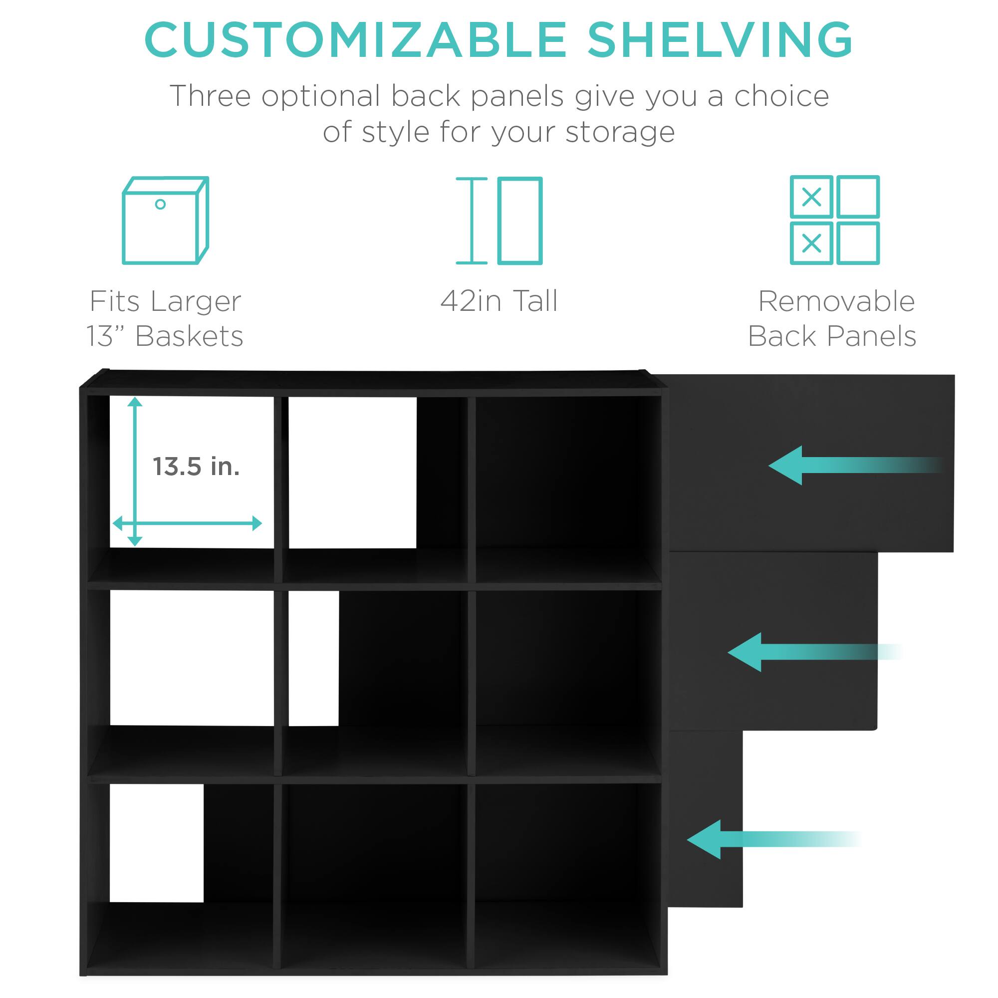 CUSTOMIZABLE SHELVING

Three optional back panels give you a choice of style for your storage.

- Fits Larger 13" Baskets
- 42in Tall
- Removable Back Panels

13.5 in.