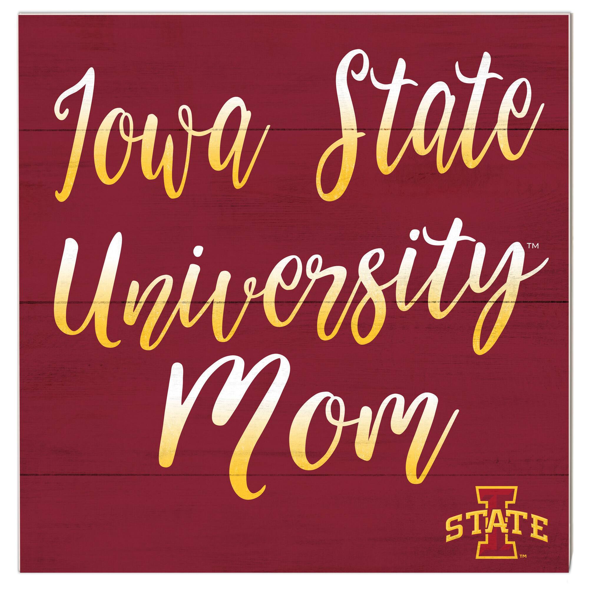 Iowa State Cyclones 10'' x 10'' Mom Plaque