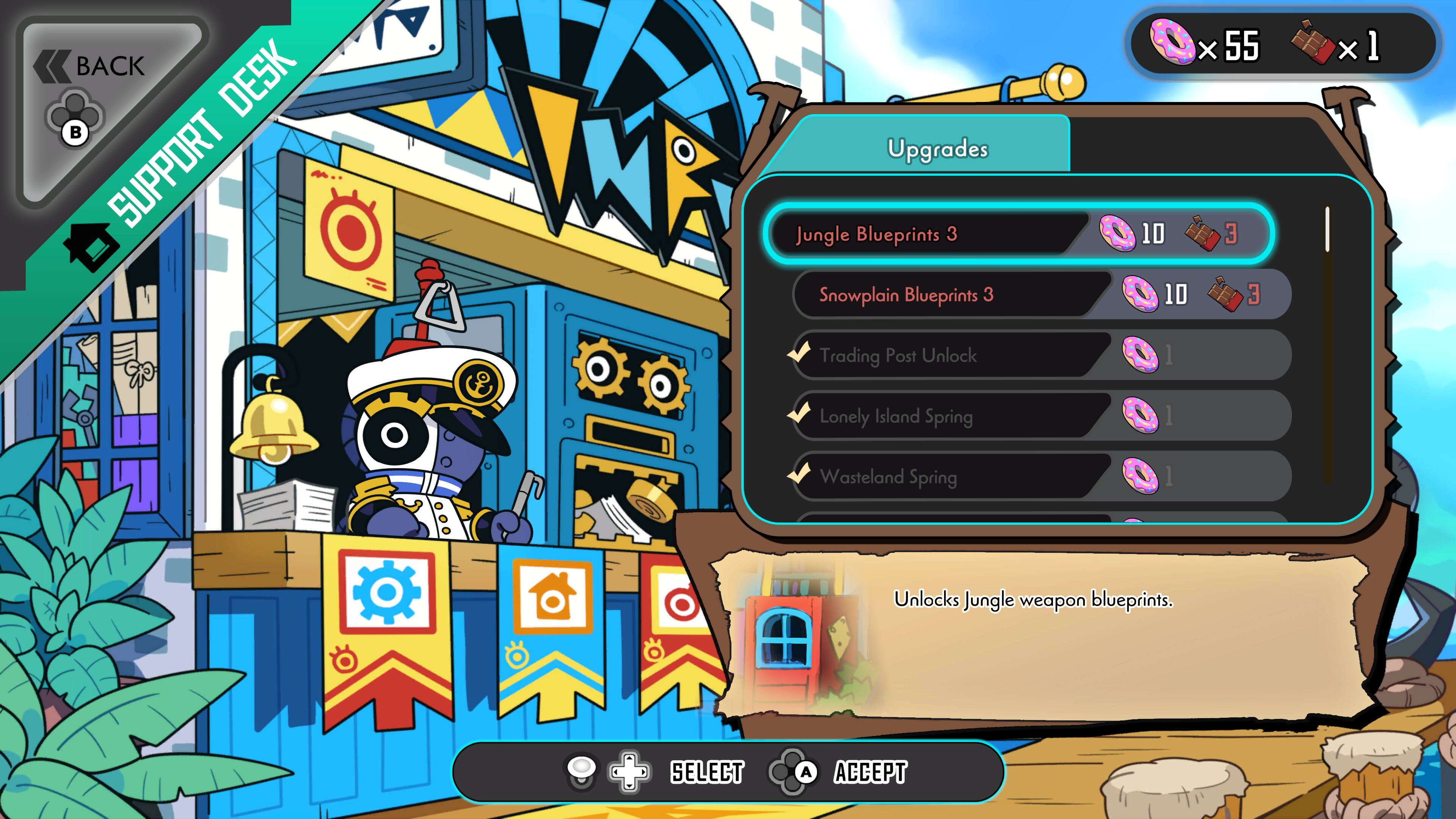 BACK DESK SUPPORT

Upgrades
- Jungle Blueprints 3: 10 coins, 3 gems
- Snowplain Blueprints 3: 10 coins, 3 gems
- Trading Post Unlock: 1 coin
- Lonely Island Spring: 1 coin
- Wasteland Spring: 1 coin

Unlocks: Jungle weapon blueprints.

SELECT ACCEPT