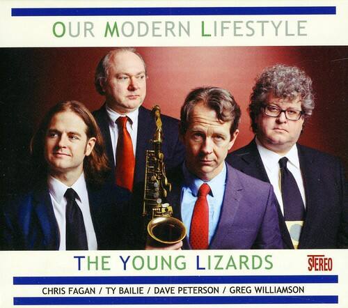 OUR MODERN LIFESTYLE

THE YOUNG LIZARDS

STEREO

CHRIS FAGAN / TY BAILIE / DAVE PETERSON / GREG WILLIAMSON