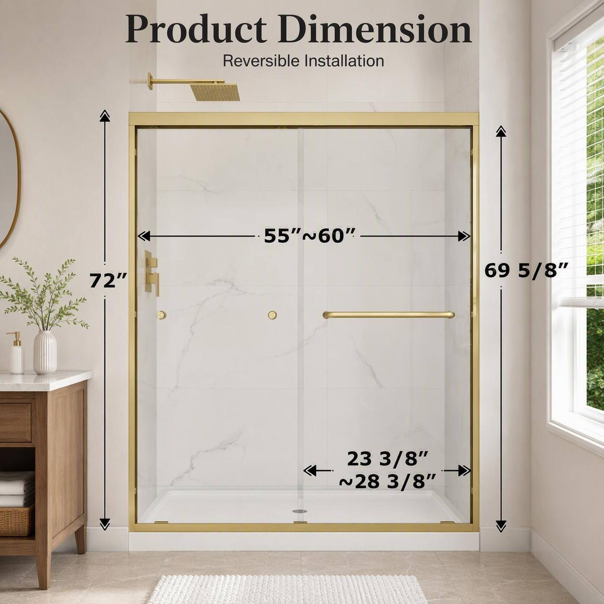 Product Dimension  
Reversible Installation

55"~60"  
72"  
69 5/8"  
23 3/8"  
~28 3/8"