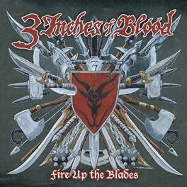 3 Inches of Blood - Fire Up The Blades (expanded) - VINYL LP