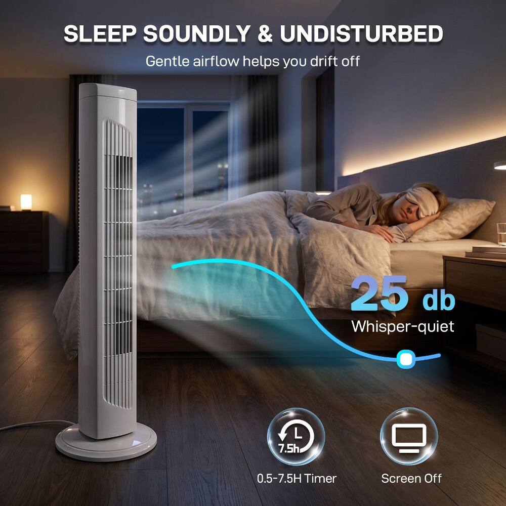 SLEEP SOUNDLY & UNDISTURBED  
Gentle airflow helps you drift off  

25 db Whisper-quiet  

L 7.5h  
0.5-7.5H Timer  
Screen Off