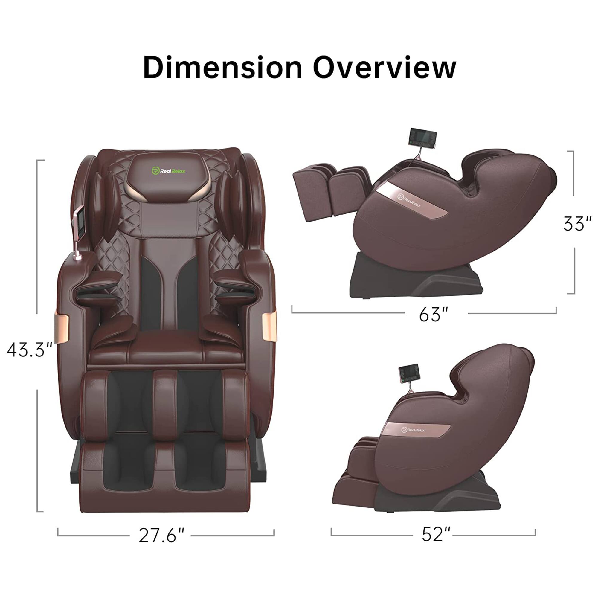 Dimension Overview

- Height: 43.3"
- Width: 27.6"
- Depth: 63"
- Footrest Height: 33"
- Footrest Width: 52"