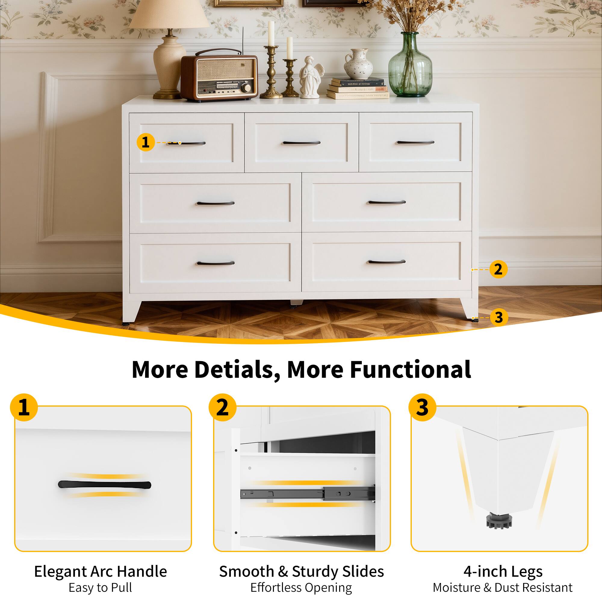 1. More Details, More Functional  
2. Elegant Arc Handle  
   Easy to Pull  
3. Smooth & Sturdy Slides  
   Effortless Opening  
4. 4-inch Legs  
   Moisture & Dust Resistant
