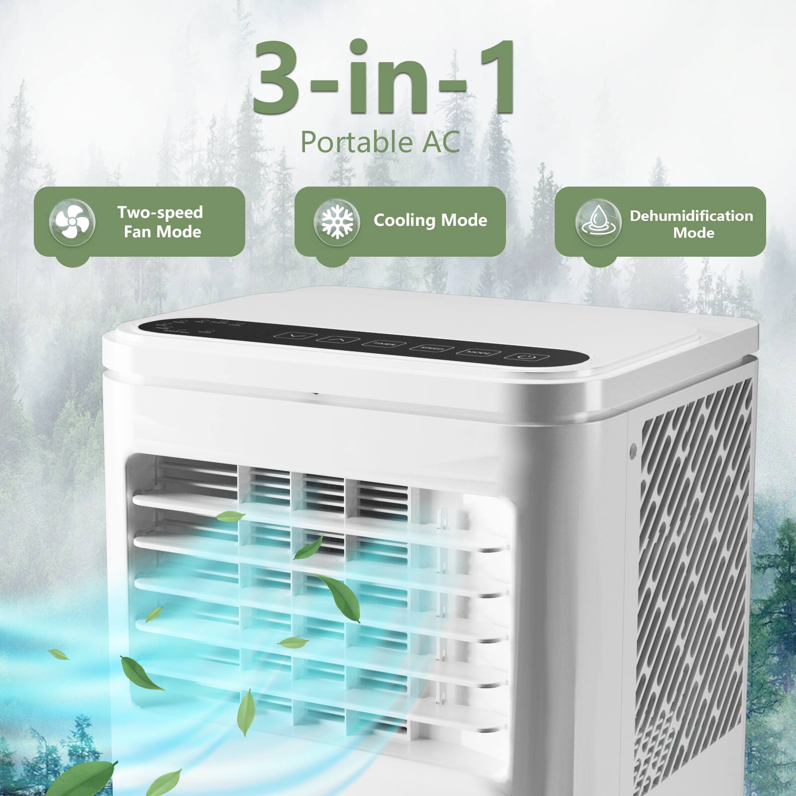 3-in-1 Portable AC

- Two-speed Fan Mode
- Cooling Mode
- Dehumidification Mode