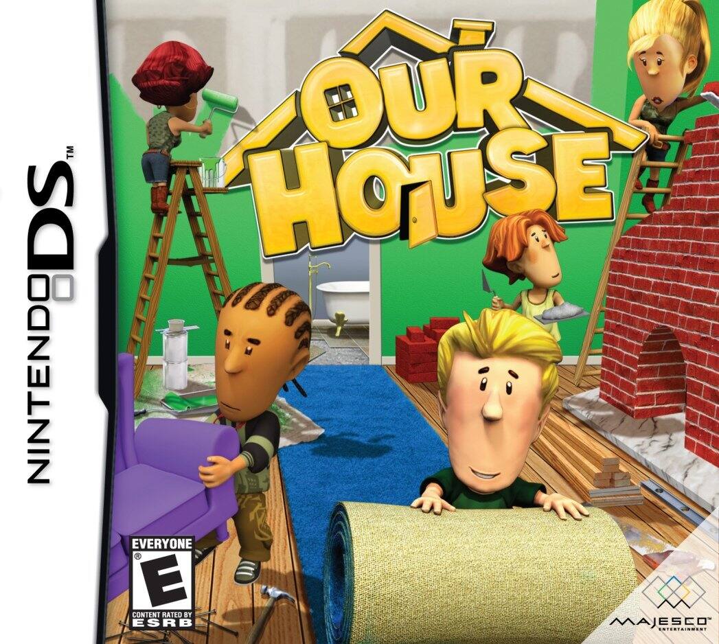 NINTENDO DS™

OUR HOUSE

MAJESCO ENTERTAINMENT

EVERYONE E
CONTENT RATED BY ESRB