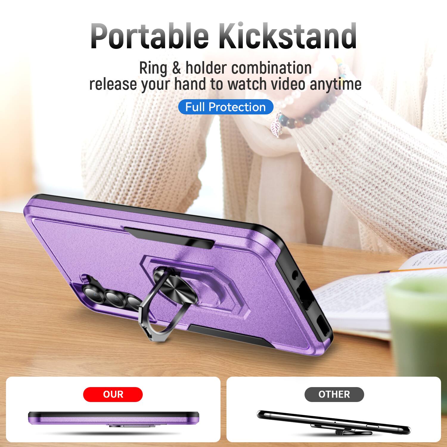 Portable Kickstand  
Ring & holder combination release your hand to watch video anytime  
Full Protection
