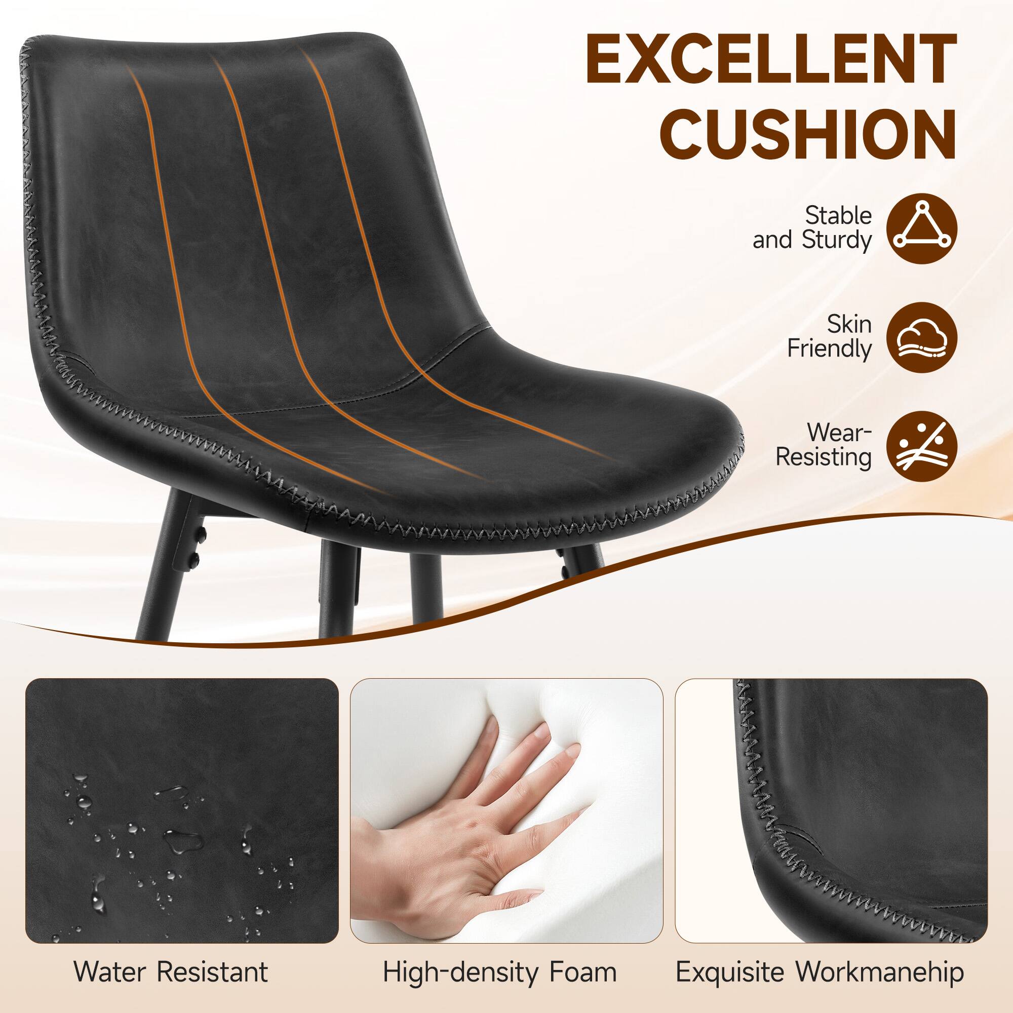 EXCELLENT CUSHION

- Stable and Sturdy
- Skin Friendly
- Wear-Resisting
- Water Resistant
- High-density Foam
- Exquisite Workmanship