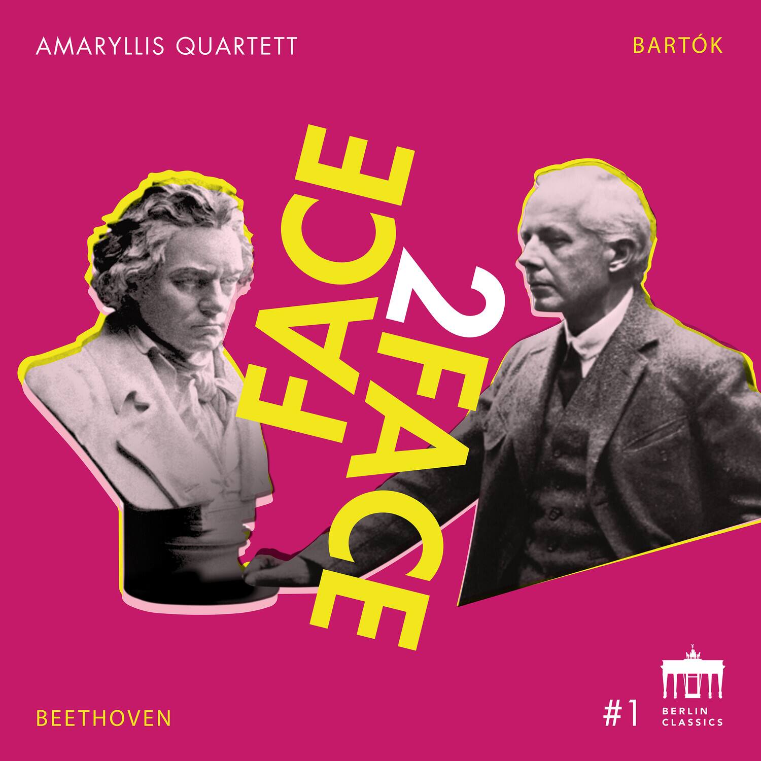 AMARYLLIS QUARTETT  
BARTÓK  
FACE 2 FACE  
BEETHOVEN  
#1  
BERLIN CLASSICS