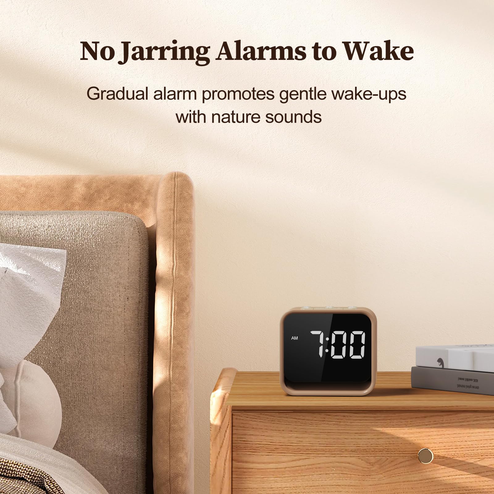 No Jarring Alarms to Wake  
Gradual alarm promotes gentle wake-ups with nature sounds