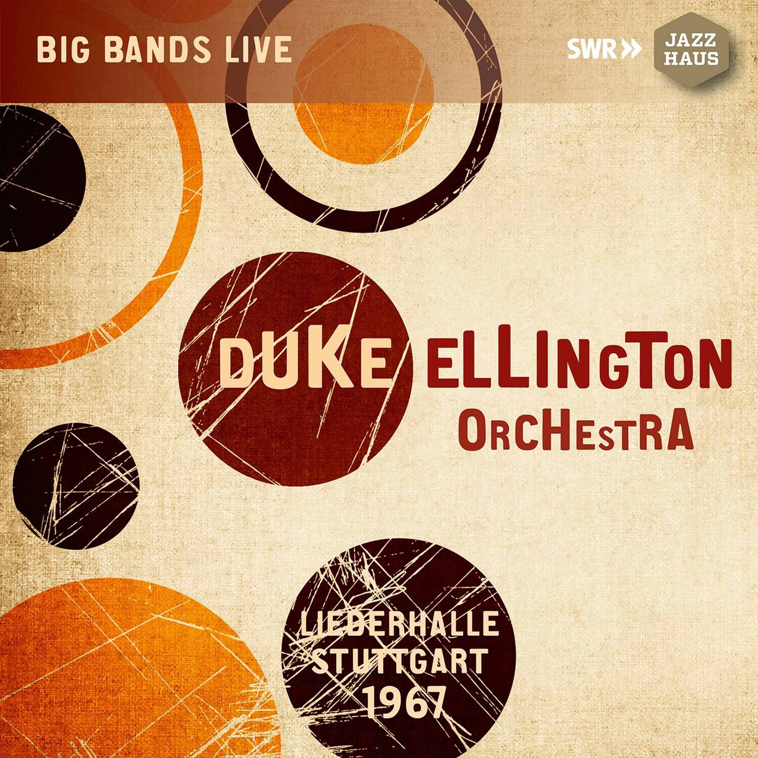 BIG BANDS LIVE  
DUKE ELLINGTON ORCHESTRA  
LIEBERHALLE STUTTGART 1967  
SWR JAZZ HAUS