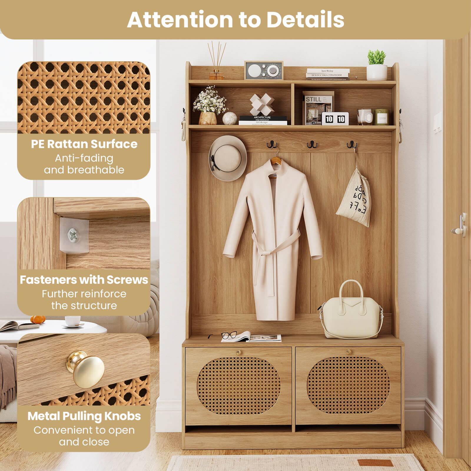 Attention to Details

PE Rattan Surface
Anti-fading and breathable

Fasteners with Screws
Further reinforce the structure

Metal Pulling Knobs
Convenient to open and close