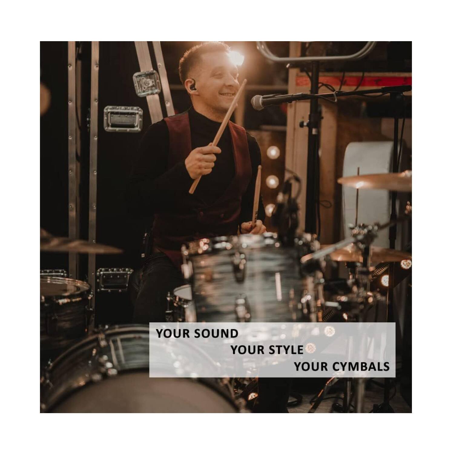 YOUR SOUND  
YOUR STYLE  
YOUR CYMBALS
