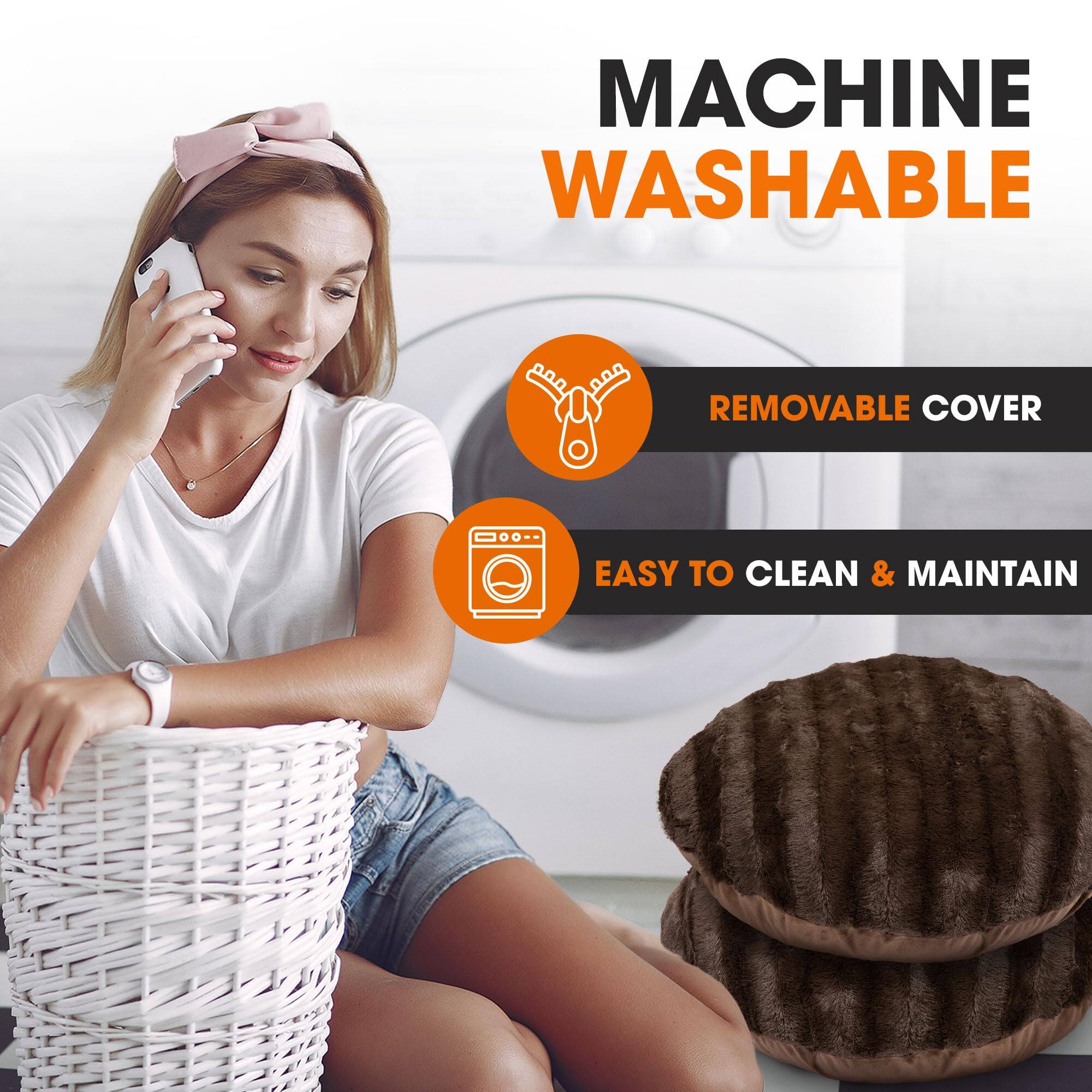 MACHINE WASHABLE  
REMOVABLE COVER  
EASY TO CLEAN & MAINTAIN
