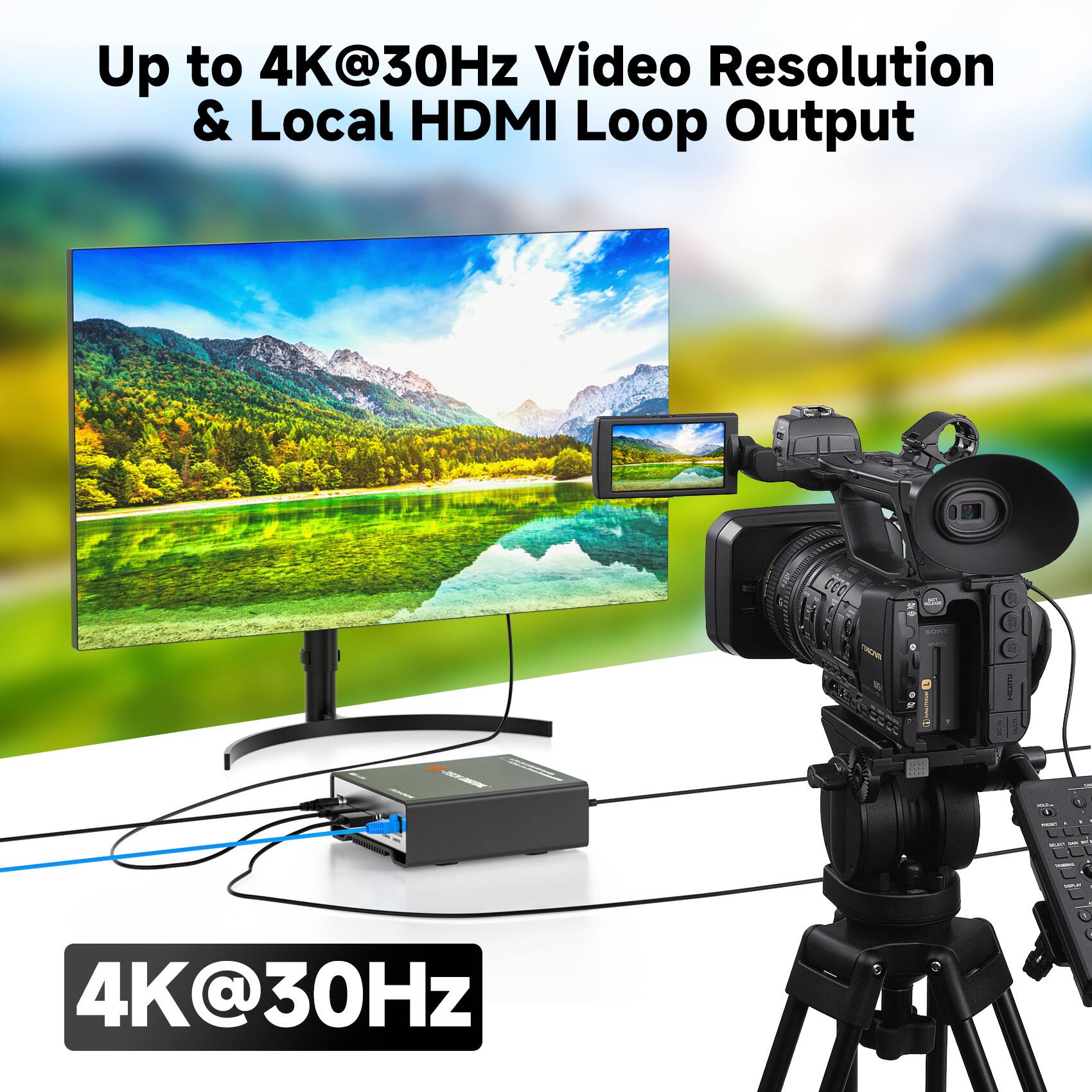 Up to 4K@30Hz Video Resolution & Local HDMI Loop Output

4K@30Hz