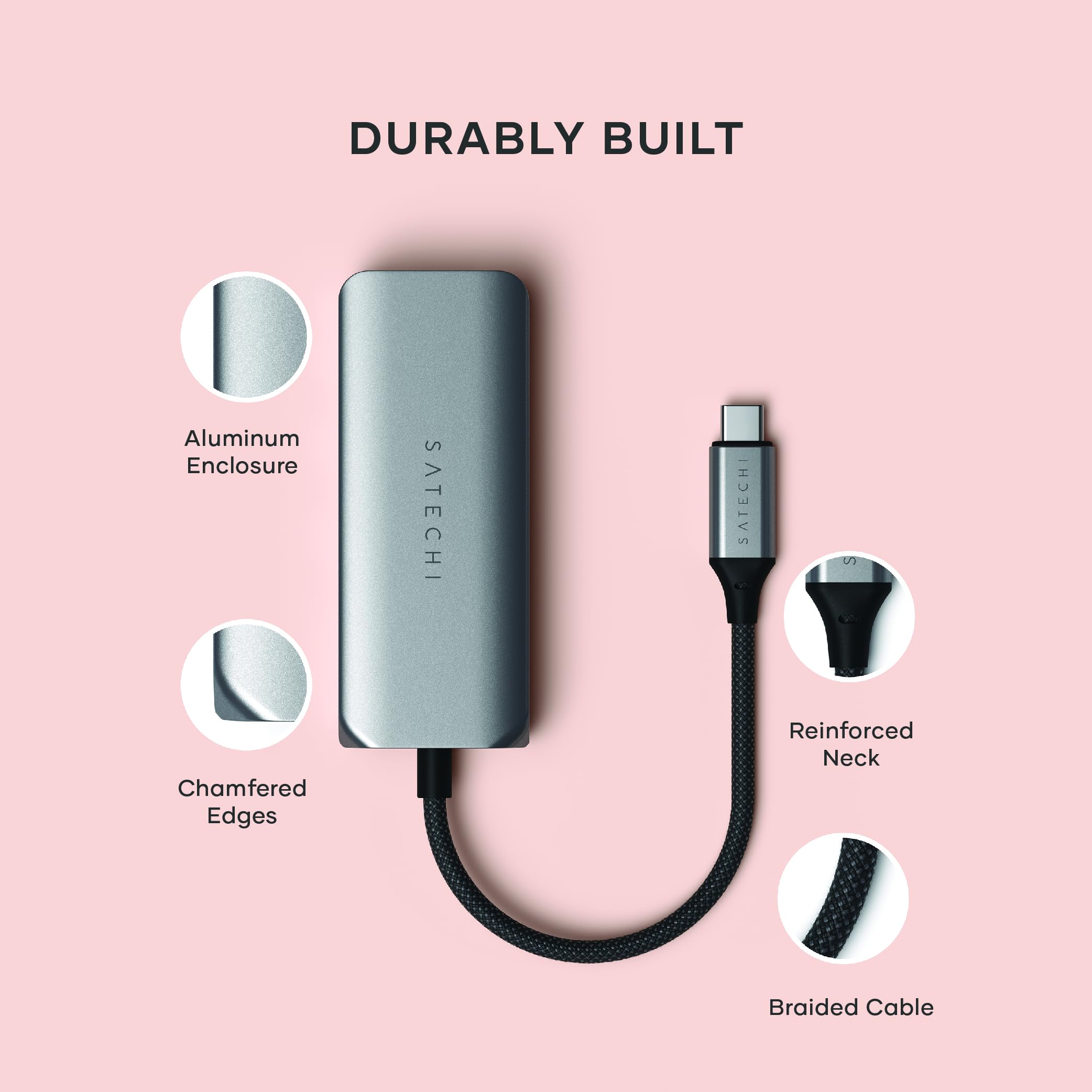 DURABLY BUILT  
Aluminum Enclosure  
Chamfered Edges  
Reinforced Neck  
Braided Cable