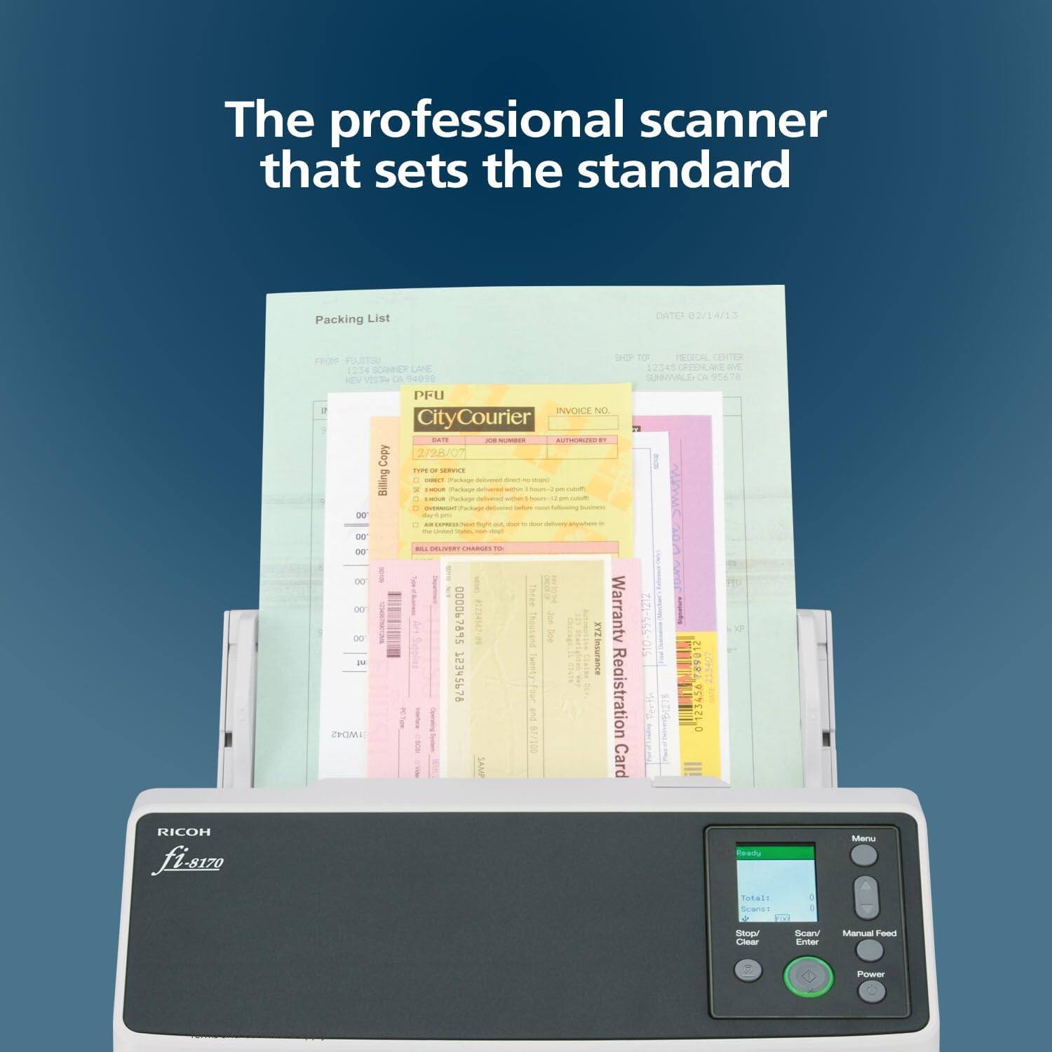 The professional scanner that sets the standard

Packing List  
DATE 02/14/12  
PUNSTOU SHOF - TREDECAL CETER  
From 1234  
Lard 2245 OEA AE NI VW - NOV SNVILI CA  
s6re PU a NVOICE NO  
City Courier T9 I - - - Copy  
I F - C - -T Partage - - - Billing S i Cato - - OM i Pactupe - - Tulosting - - C - anushon - C i - F - D0 I sta a Pov D0 Warrantv I D | 00007845 9 2 t I ReTO IY IN I 7U 113407 12345678  
Reaistration I VLd 0123456 CKIMA 1  
7 SAMP Card RICOH fi-s179 Peaiu MAnu Totate Scanss A Sop Coear Soar Entar Manual Feed Power

RICOH  
fi-8170