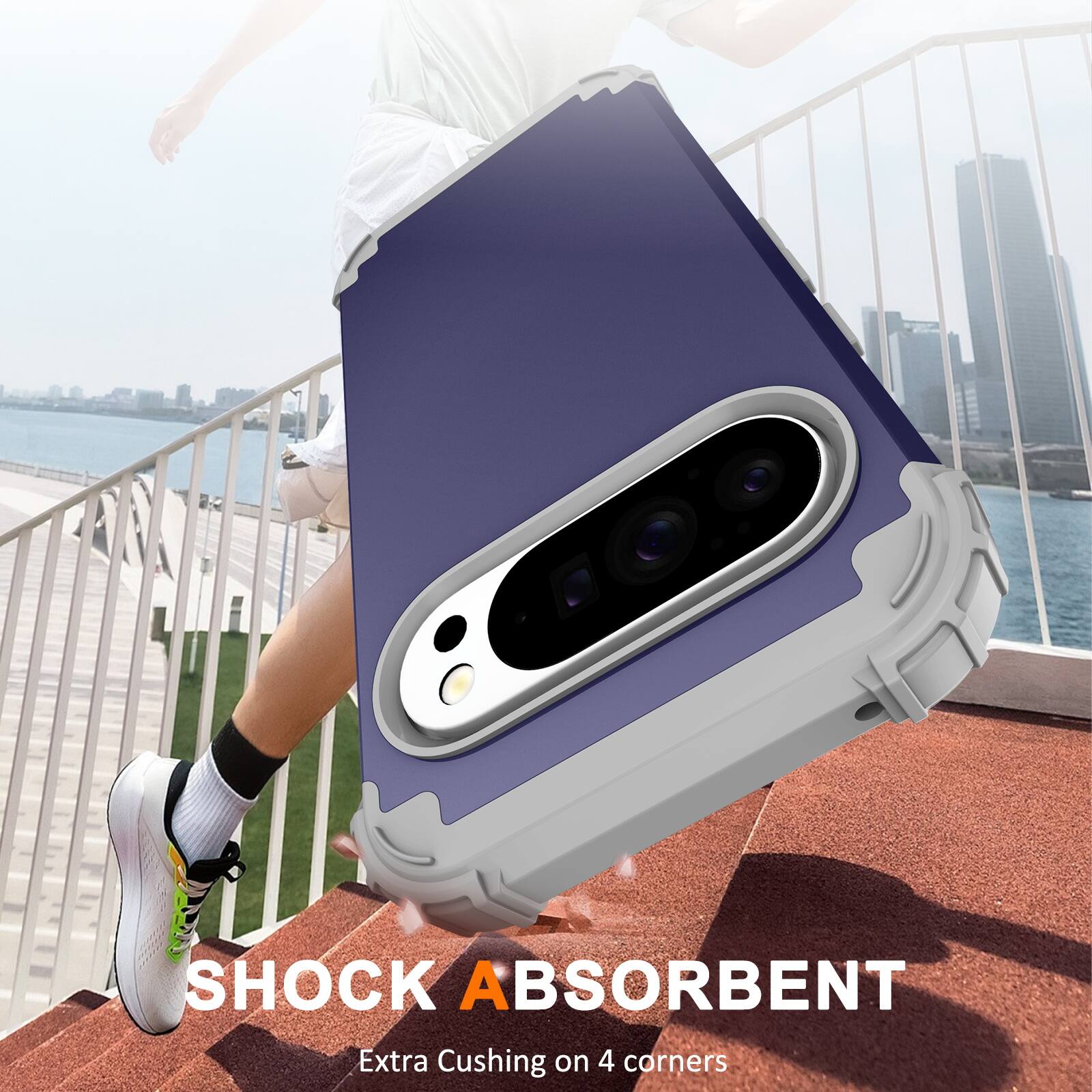 SHOCK ABSORBENT  
Extra Cushing on 4 corners