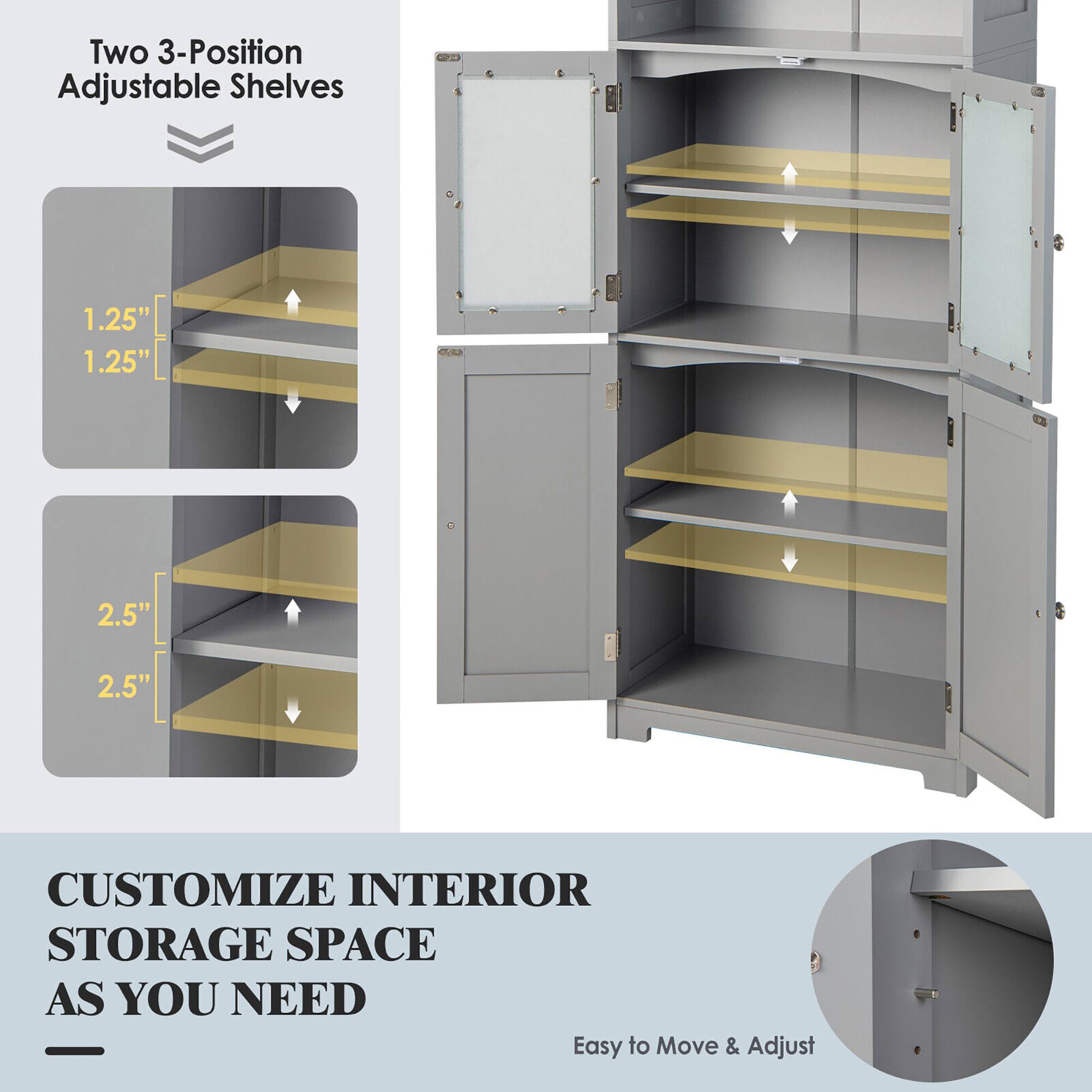 Two 3-Position Adjustable Shelves

1.25"  
1.25"  
2.5"  
2.5"

CUSTOMIZE INTERIOR STORAGE SPACE AS YOU NEED

Easy to Move & Adjust