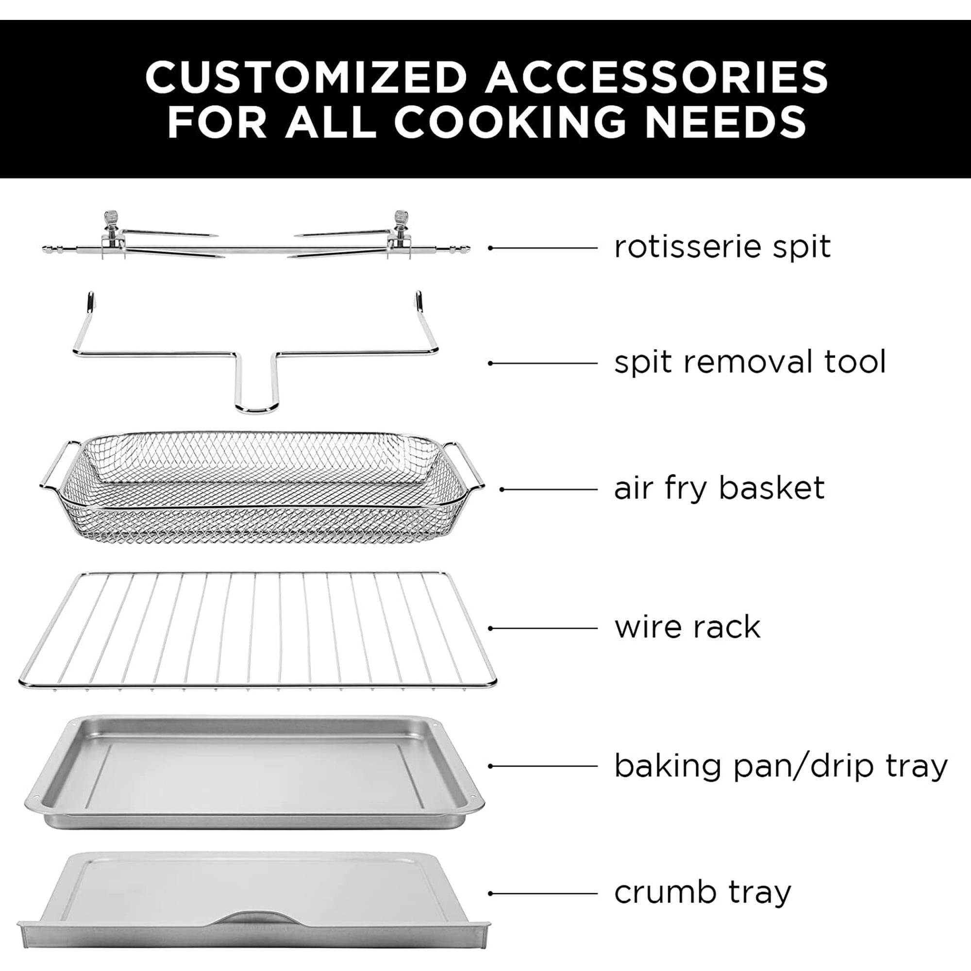 CUSTOMIZED ACCESSORIES FOR ALL COOKING NEEDS

- rotisserie spit
- spit removal tool
- air fry basket
- wire rack
- baking pan/drip tray
- crumb tray