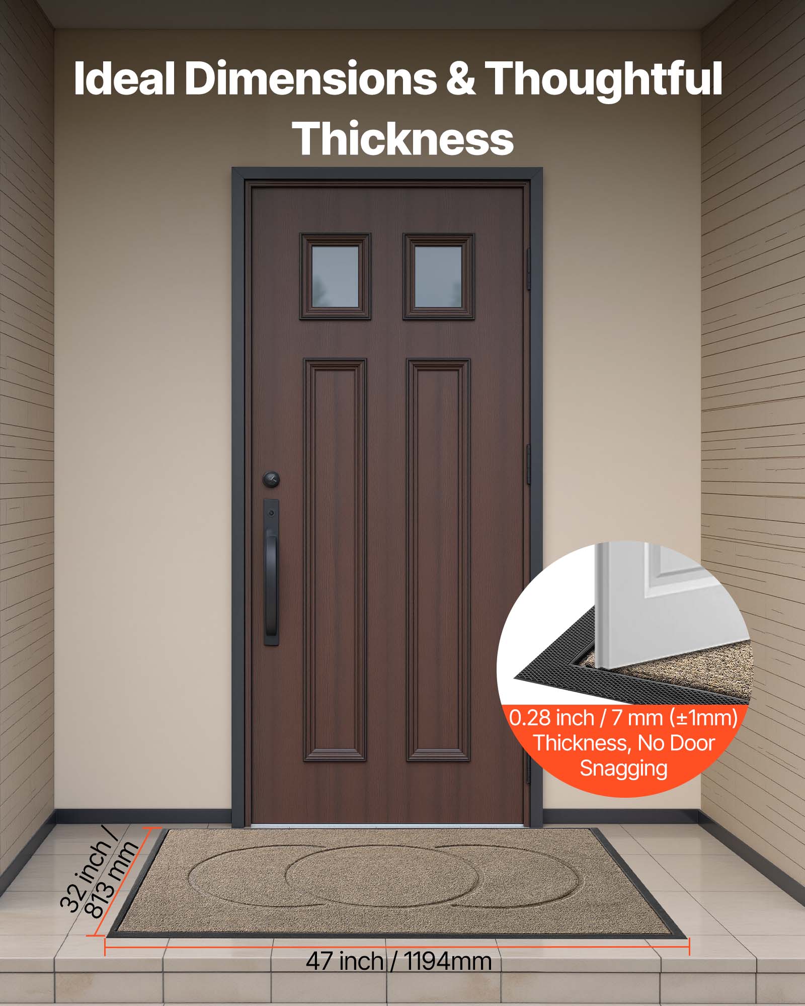 Ideal Dimensions & Thoughtful Thickness

0.28 inch / 7 mm (±1mm) Thickness, No Door Snagging

32 inch / 813 mm

47 inch / 1194 mm