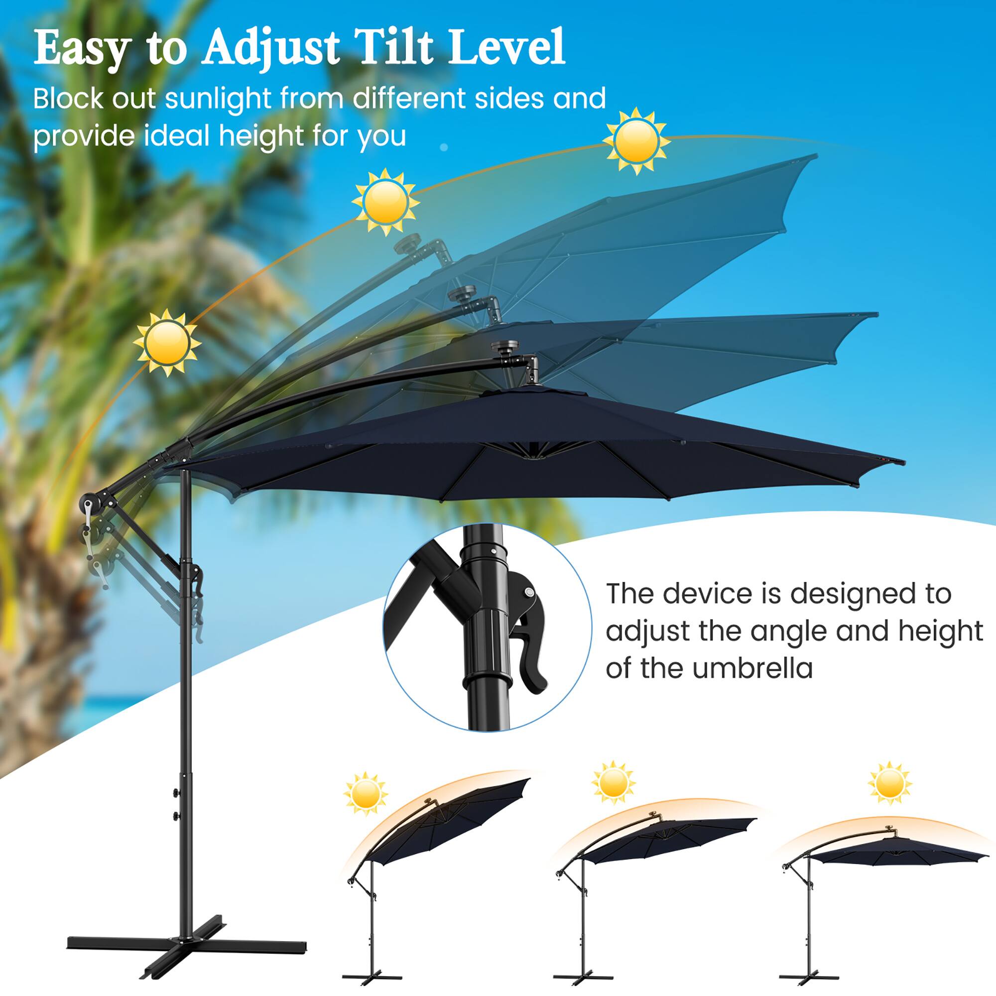 Easy to Adjust Tilt Level, Block out sunlight from different sides and provide ideal height for you. The device is designed to adjust the angle and height of the umbrella.