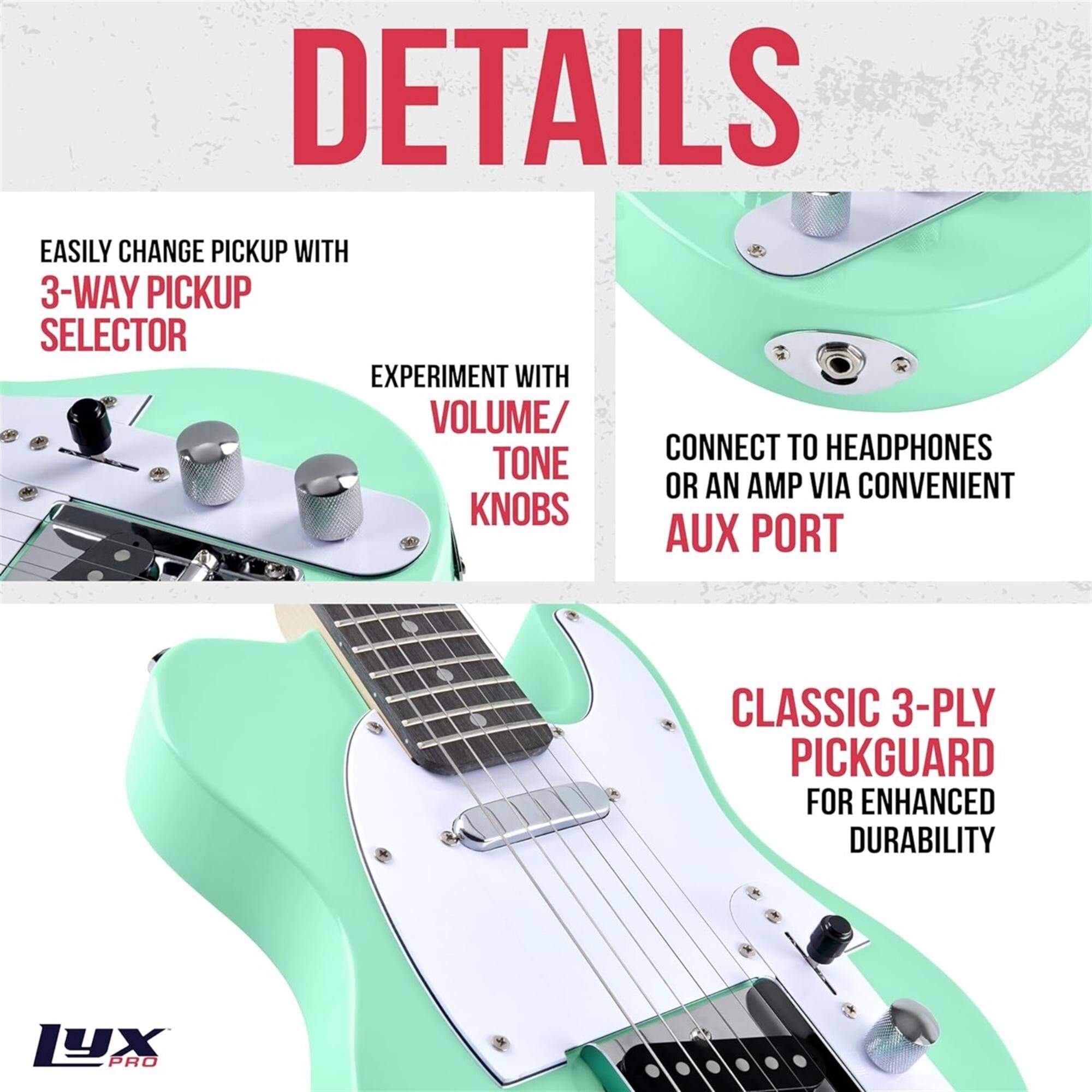 DETAILS

EASILY CHANGE PICKUP WITH 3-WAY PICKUP SELECTOR
EXPERIMENT WITH VOLUME/ TONE KNOBS
CONNECT TO HEADPHONES OR AN AMP VIA CONVENIENT AUX PORT
CLASSIC 3-PLY PICKGUARD FOR ENHANCED DURABILITY
1YX PRO
