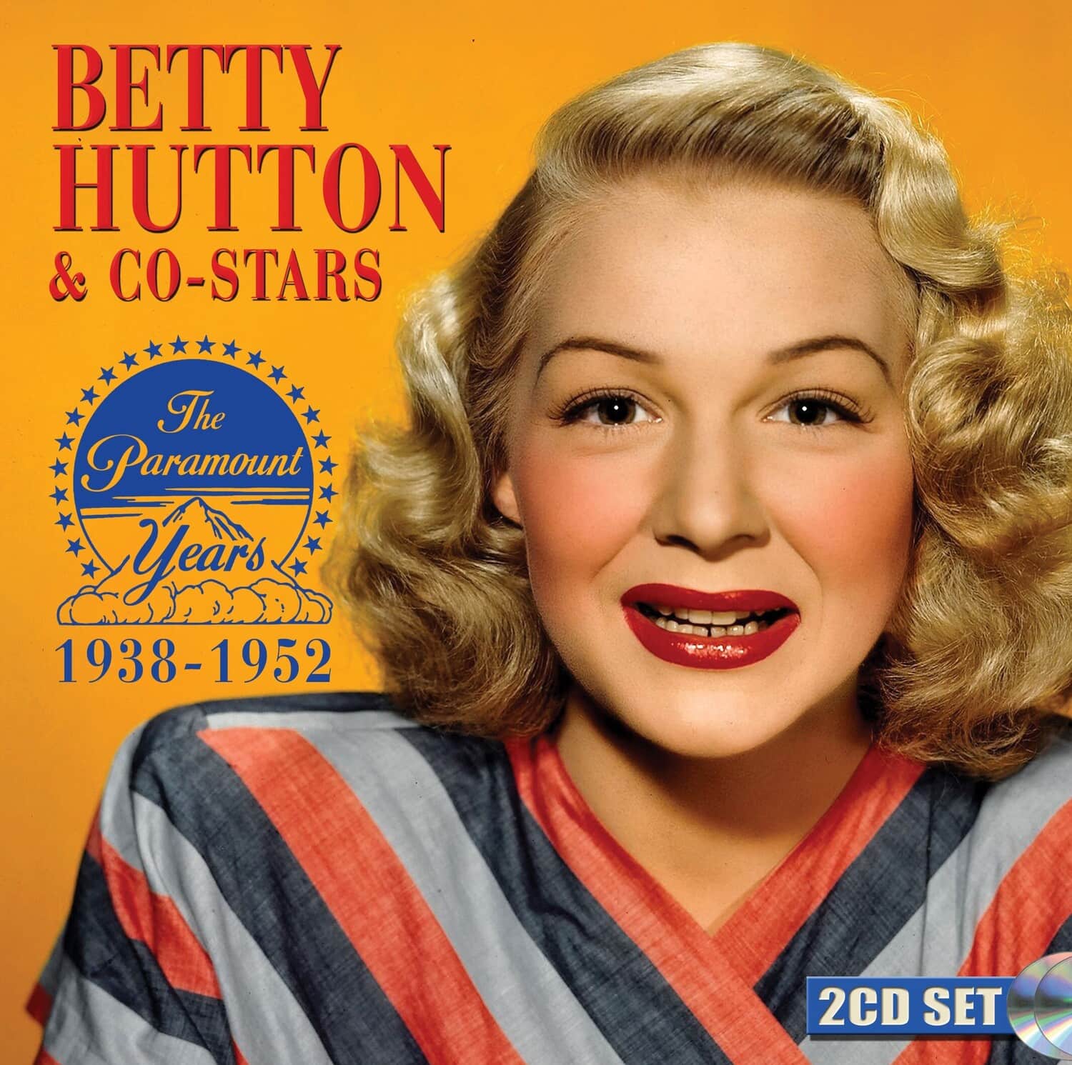 Betty Hutton - Betty Hutton & Co-stars: The Paramount Years 1938-1952   - COMPACT DISCS [CD]
