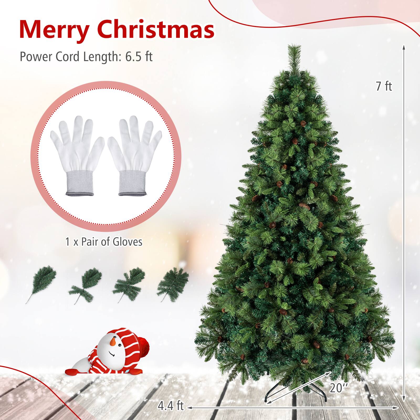 Merry Christmas  
Power Cord Length: 6.5 ft  
7 ft  
1 x Pair of Gloves  
4.4 ft  
20"