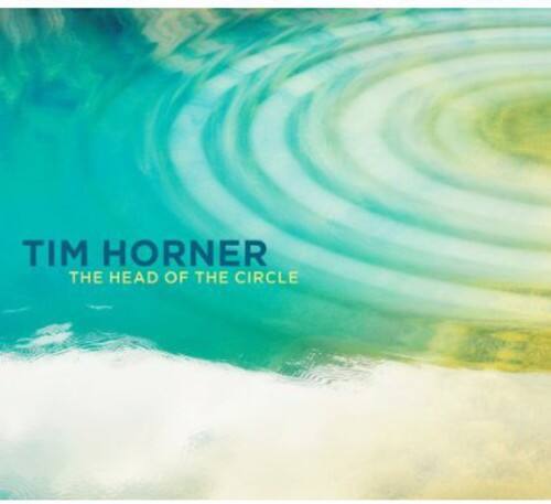 Tim Horner - The Head Of The Circle   - COMPACT DISCS [CD] price history on PriceWatchPro