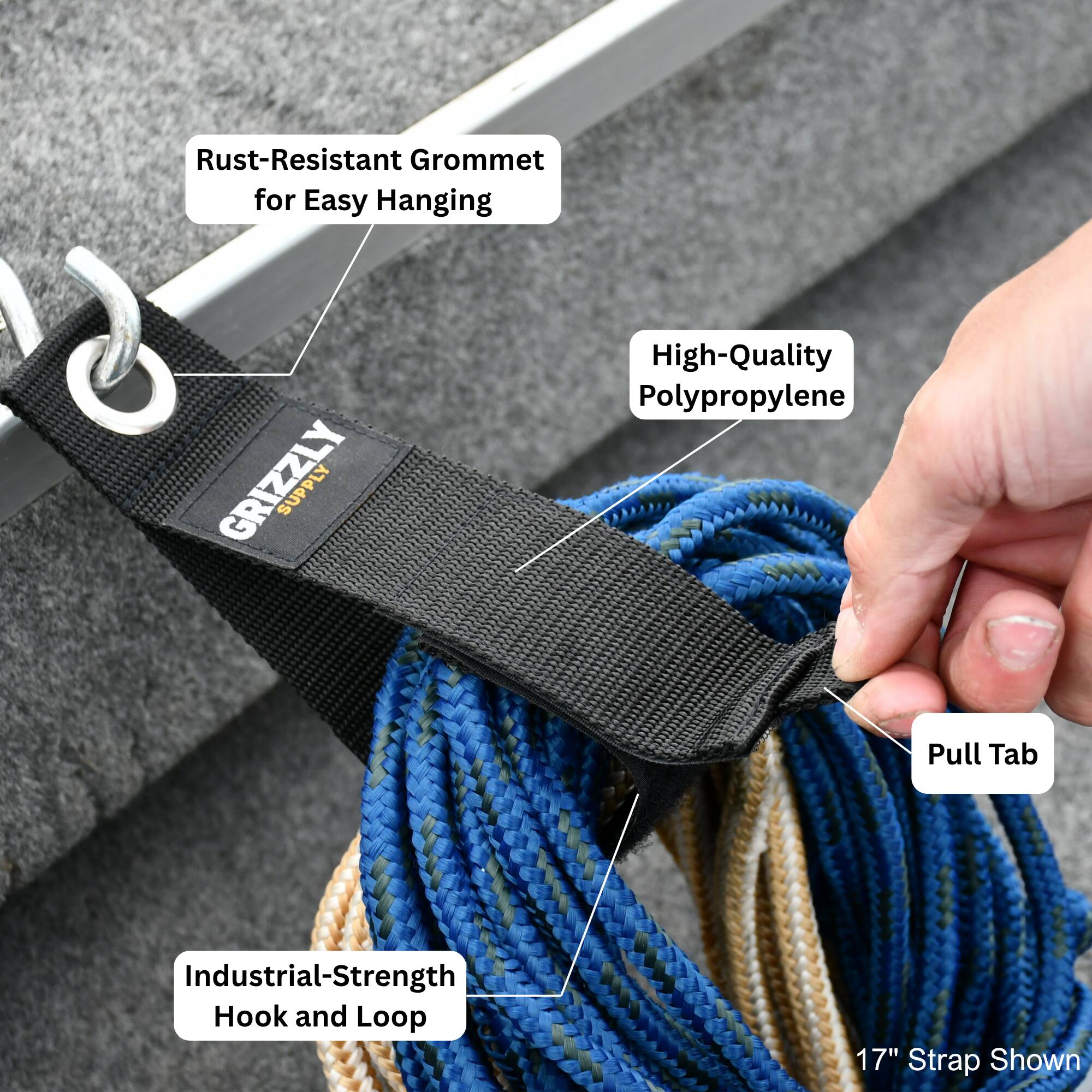 Rust-Resistant Grommet for Easy Hanging  
GRIZZLY SUPPLY High-Quality Polypropylene Pull Tab Industrial-Strength Hook and Loop 17" Strap Shown