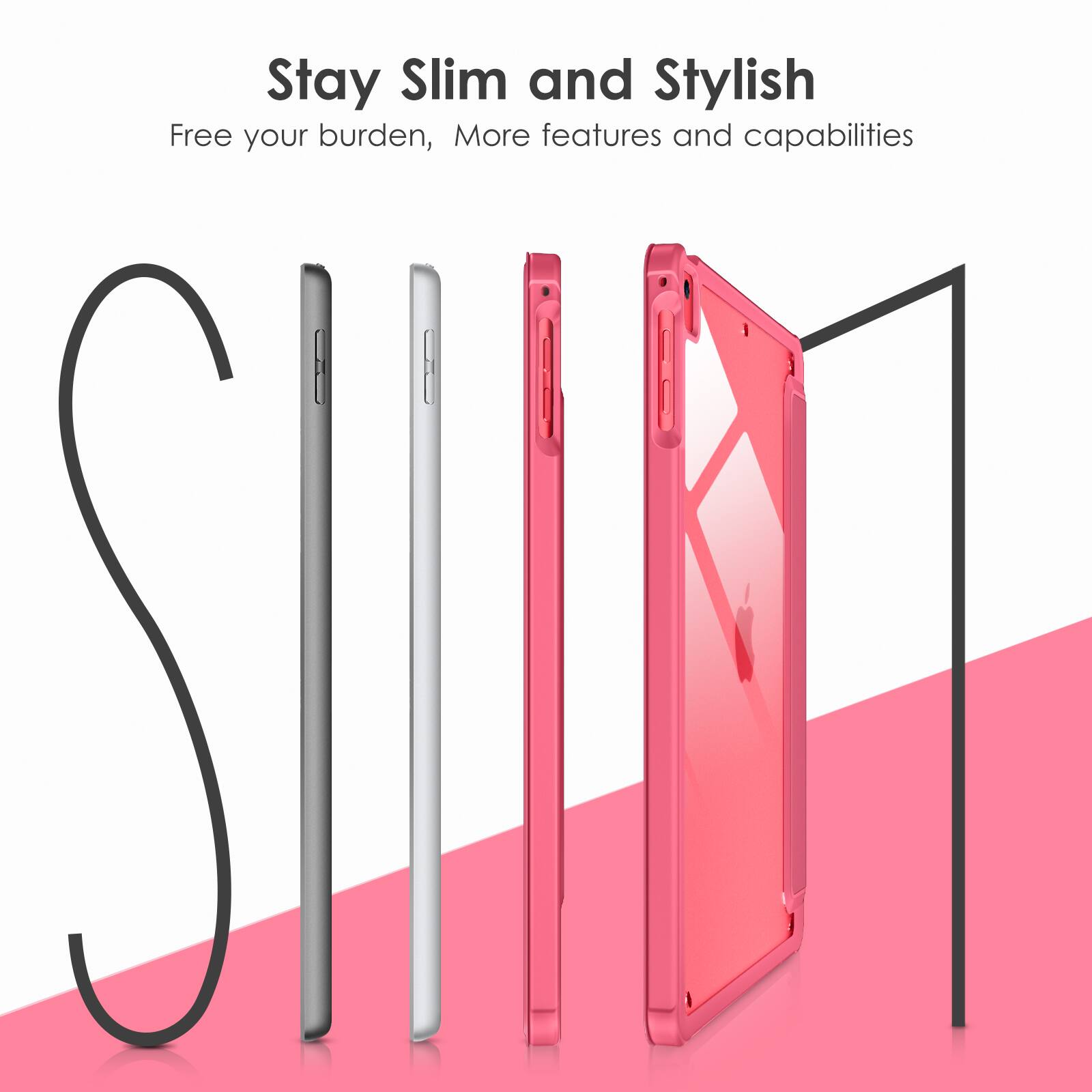 Stay Slim and Stylish  
Free your burden, More features and capabilities