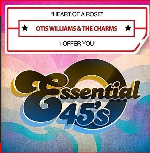 Otis Williams & the Charms - Heart of a Rose / I Offer You   - COMPACT DISCS [CD] price history on PriceWatchPro