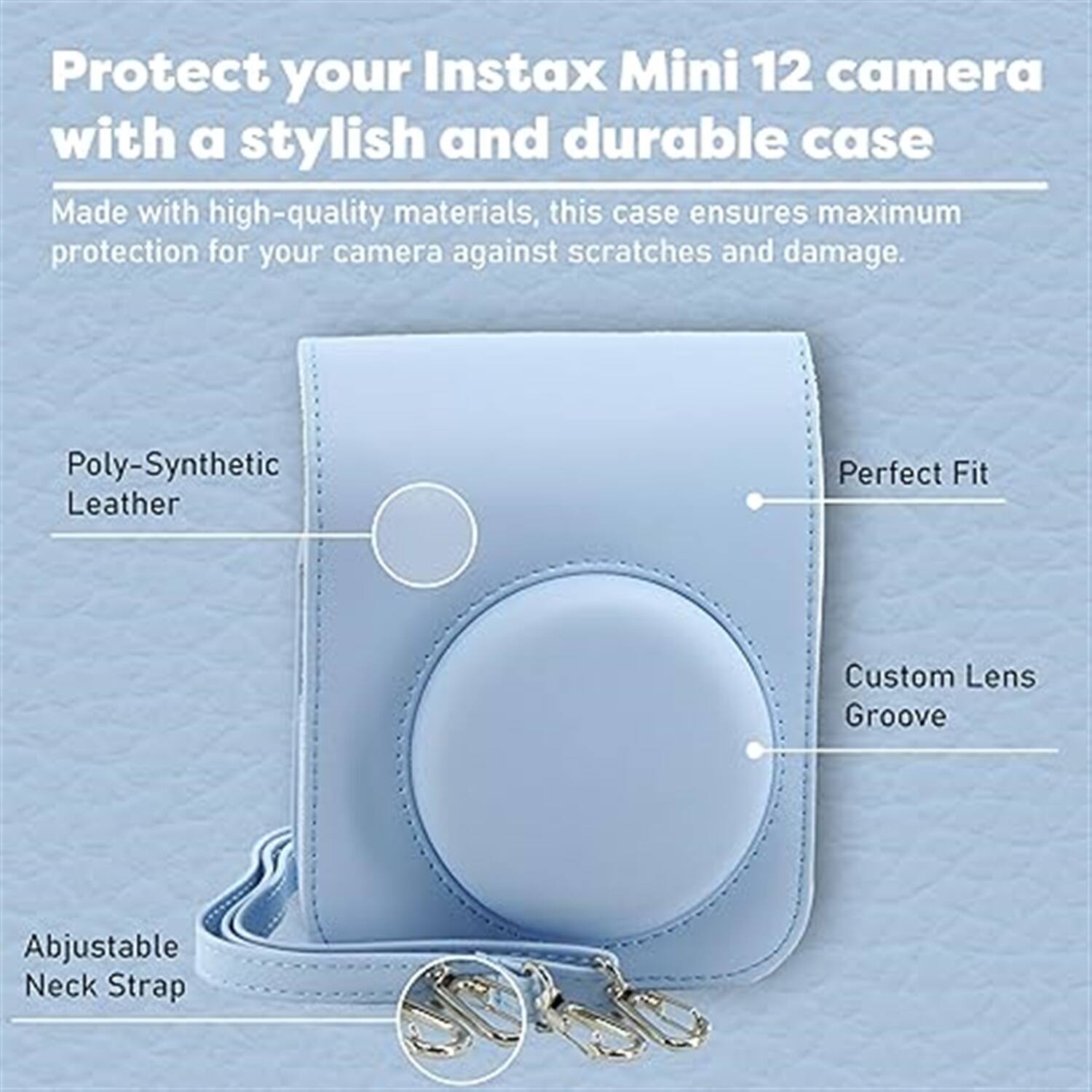 Protect your Instax Mini 12 camera with a stylish and durable case

Made with high-quality materials, this case ensures maximum protection for your camera against scratches and damage.

- Poly-Synthetic Leather
- Perfect Fit
- Custom Lens Groove
- Adjustable Neck Strap