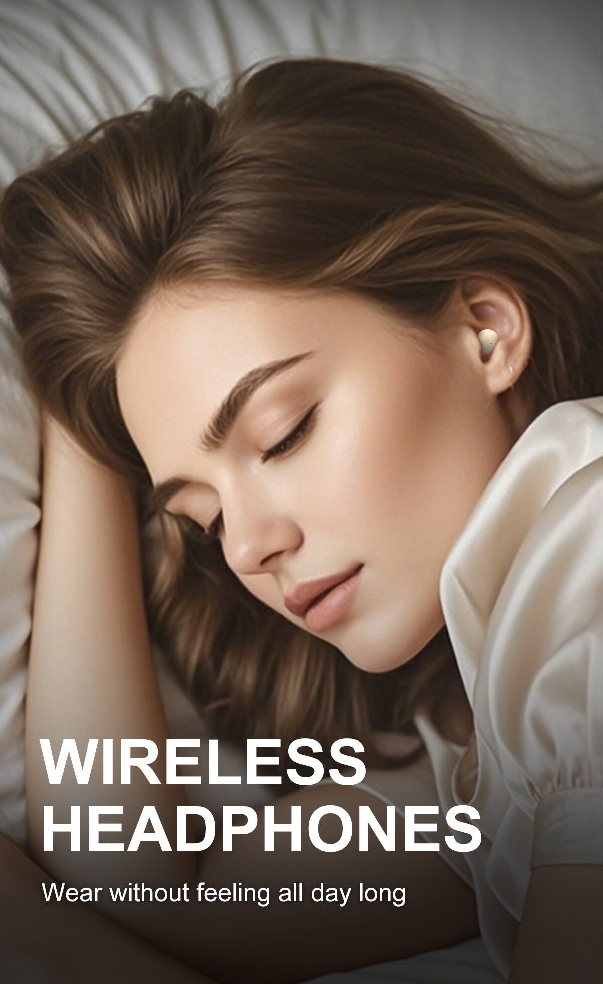 WIRELESS HEADPHONES  
Wear without feeling all day long