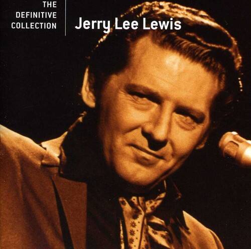 The Definitive Collection  
Jerry Lee Lewis