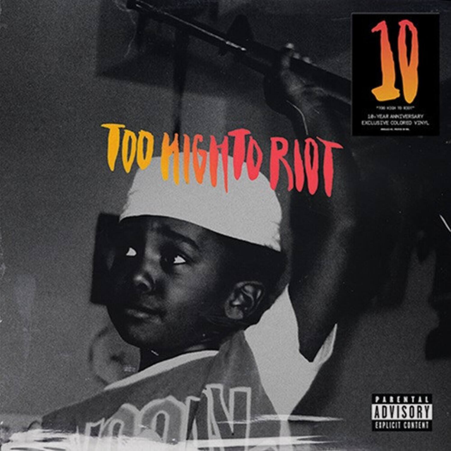 10 10 10-YEAR ANNIVERSARY EXCLUSIVE COLORED VINYL TOO HIGH TO RIOT PARENTAL ADVISORY EXPLICIT CONTENT