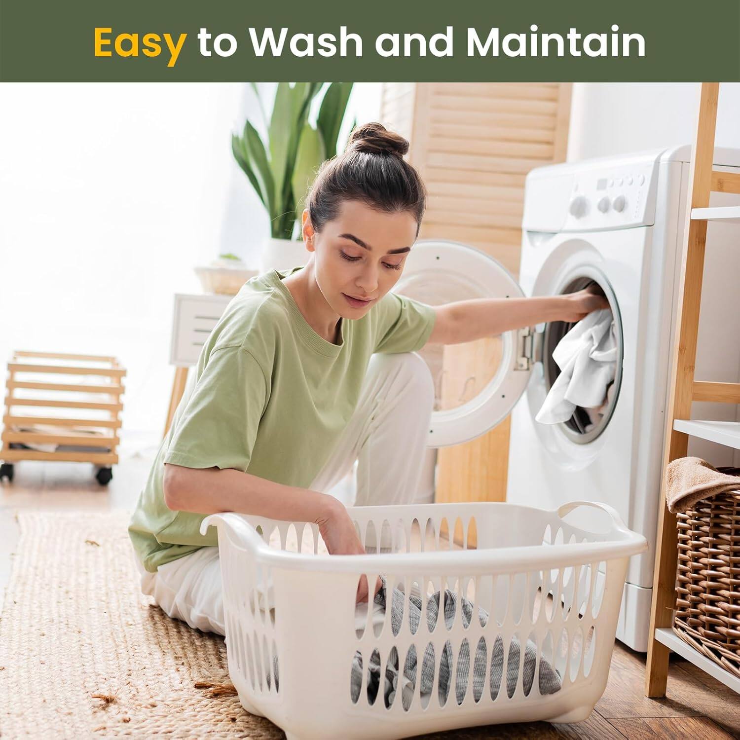Easy to Wash and Maintain