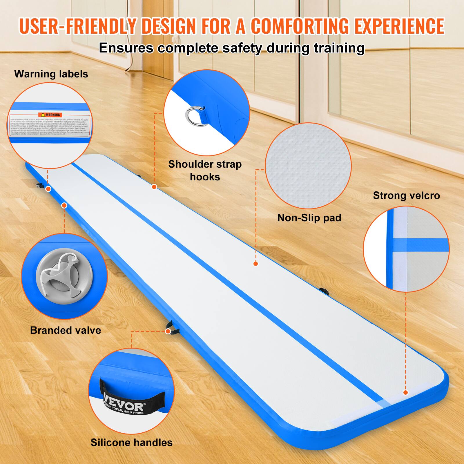 USER-FRIENDLY DESIGN FOR A COMFORTING EXPERIENCE
Ensures complete safety during training
Warning labels
Shoulder strap hooks
Strong velcro
Non-Slip pad
Branded valve
Silicone handles