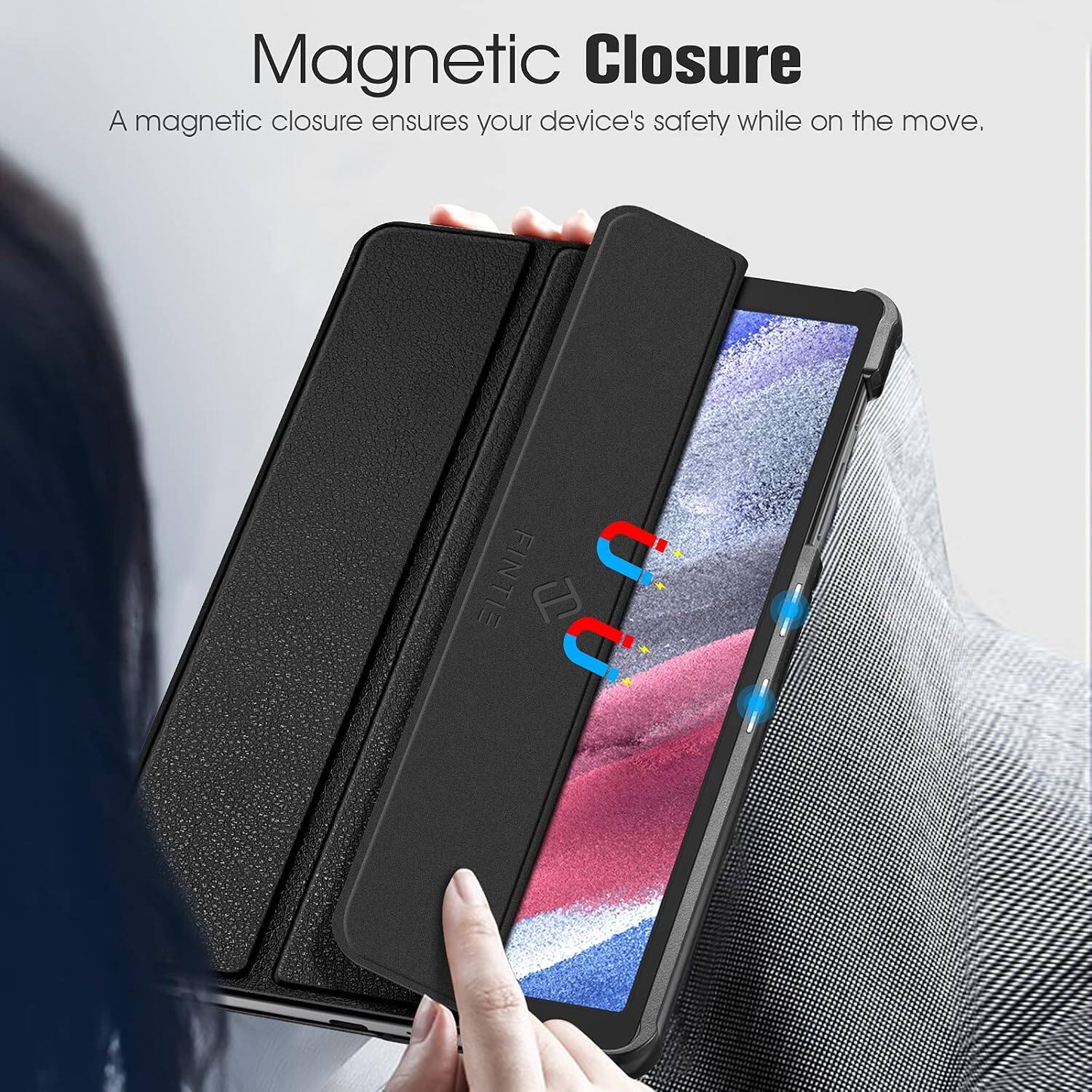 Magnetic Closure  
A magnetic closure ensures your device's safety while on the move.