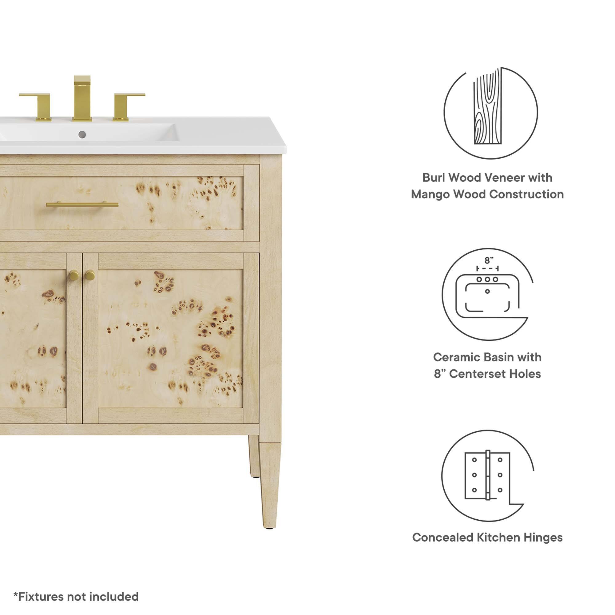 Burl Wood Veneer with Mango Wood Construction  
8" Ceramic Basin with 8" Centerset Holes  
Concealed Kitchen Hinges  
*Fixtures not included