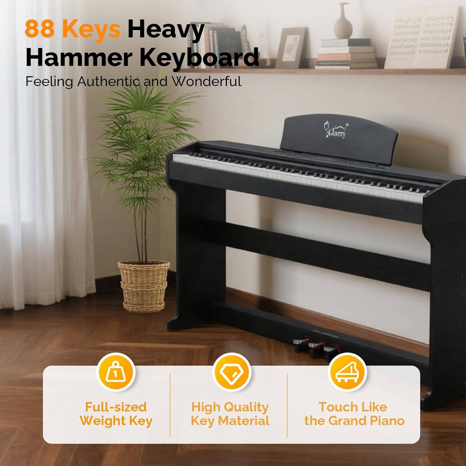 88 Keys Heavy Hammer Keyboard  
Feeling Authentic and Wonderful  

- Full-sized Weight Key  
- High Quality Key Material  
- Touch Like the Grand Piano
