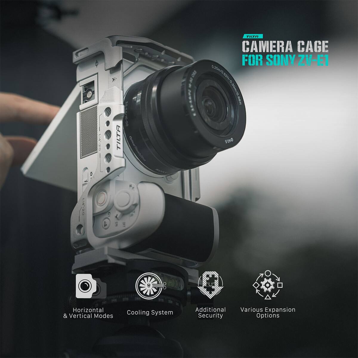 D GZ-P/ 3650 8/16-60 TILTA OptinarStoacylhes TILTF CAMERA CAGE FOR SONY ZV-E1  
625mv/0 025m/08211-0 SOF  
On 0405 1 00-P/1 0 0 T UN O  
Horizontal & Vertical Modes  
Cooling System  
Additional Various Expansion Security Options