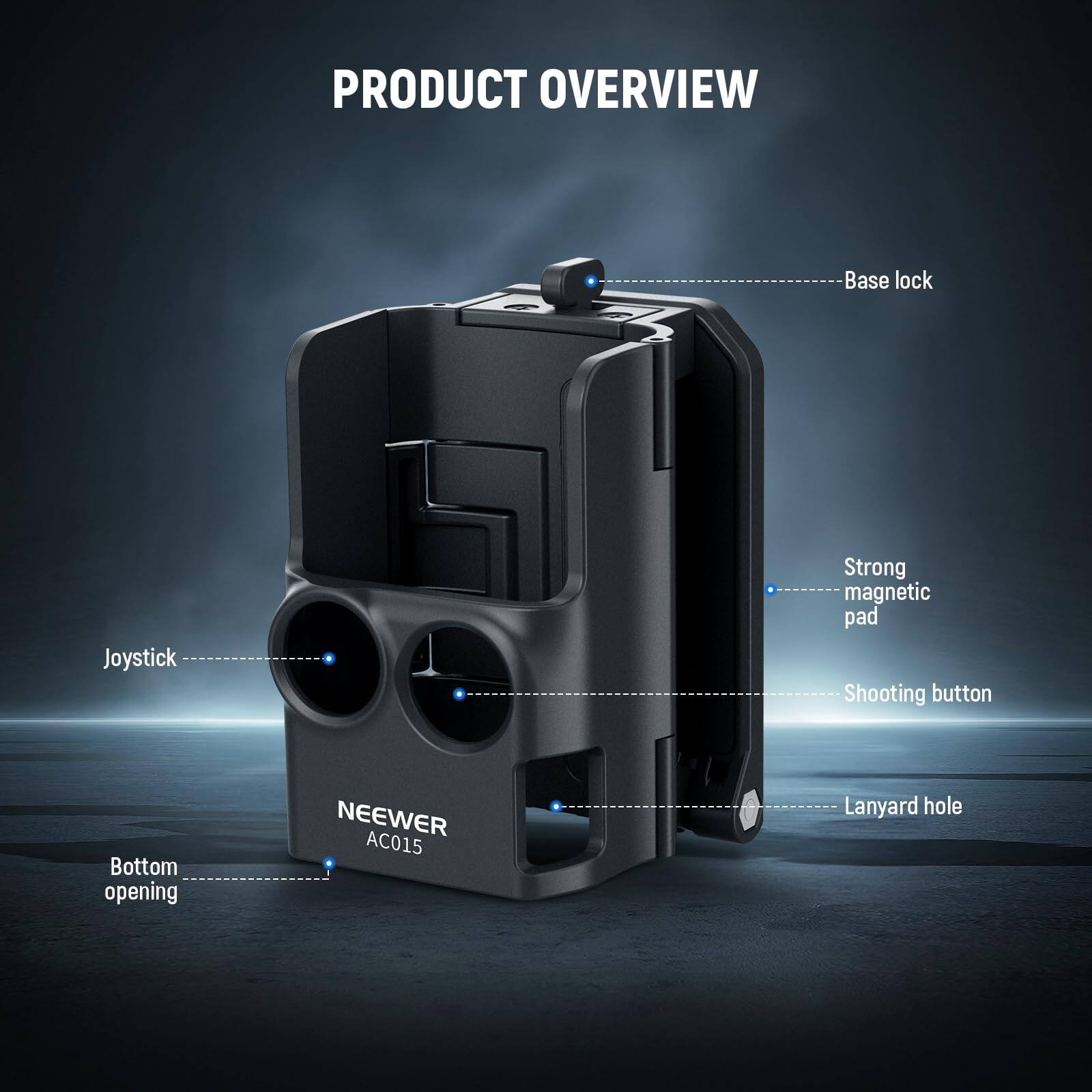 PRODUCT OVERVIEW

- Base lock
- Joystick
- Strong magnetic pad
- Shooting button
- Bottom opening
- Lanyard hole

NEEWER AC015