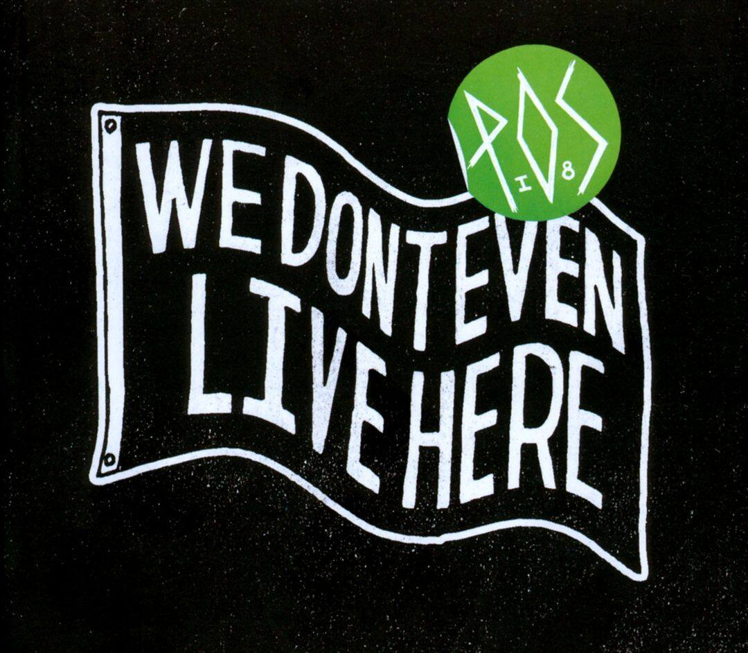 Front. We Don't Even Live Here [LP].
