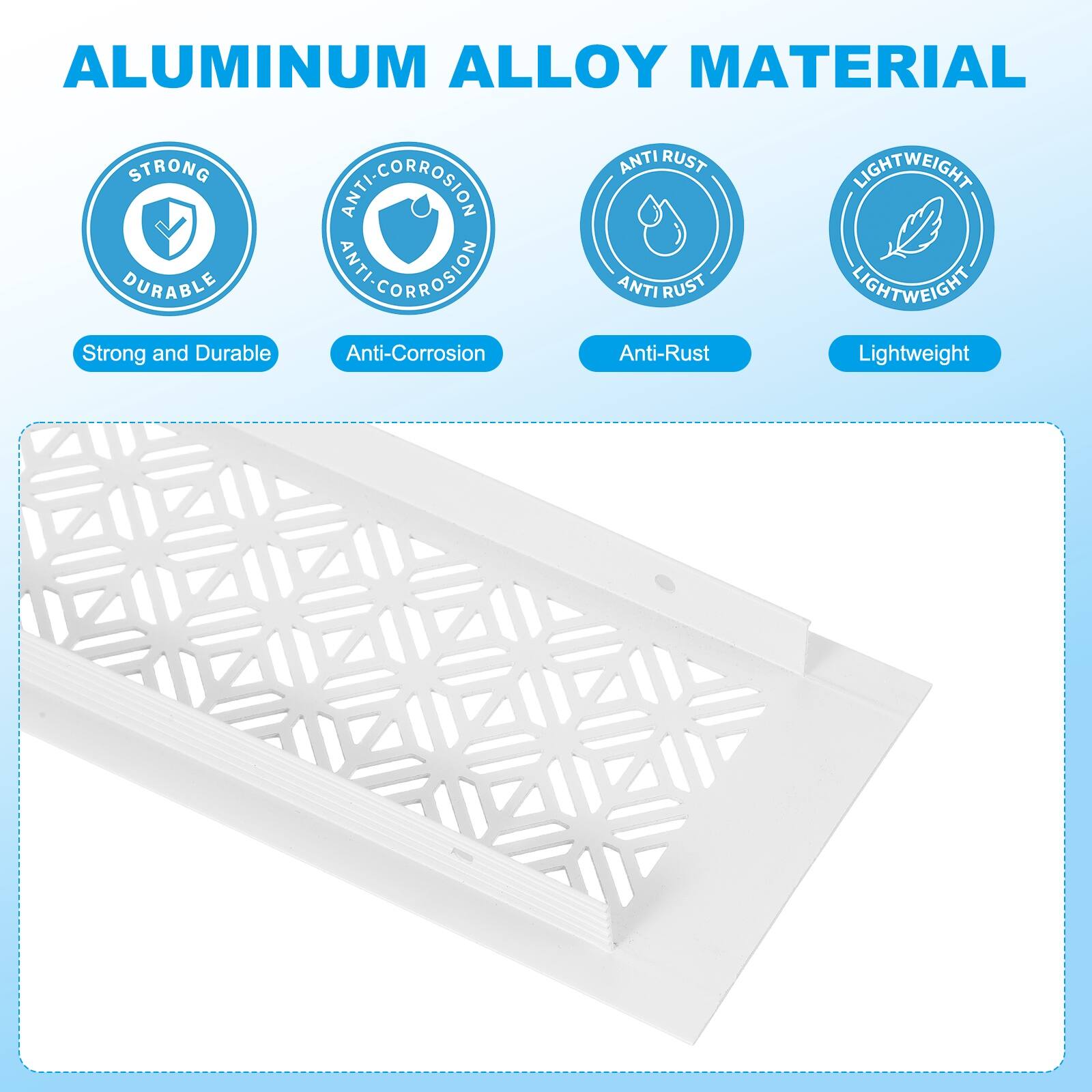 ALUMINUM ALLOY MATERIAL

- Strong and Durable
- Anti-Corrosion
- Anti-Rust
- Lightweight