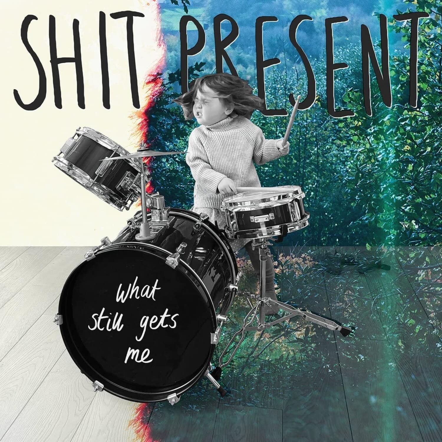 Shit Present - What Still Gets Me  - VINYL LP
