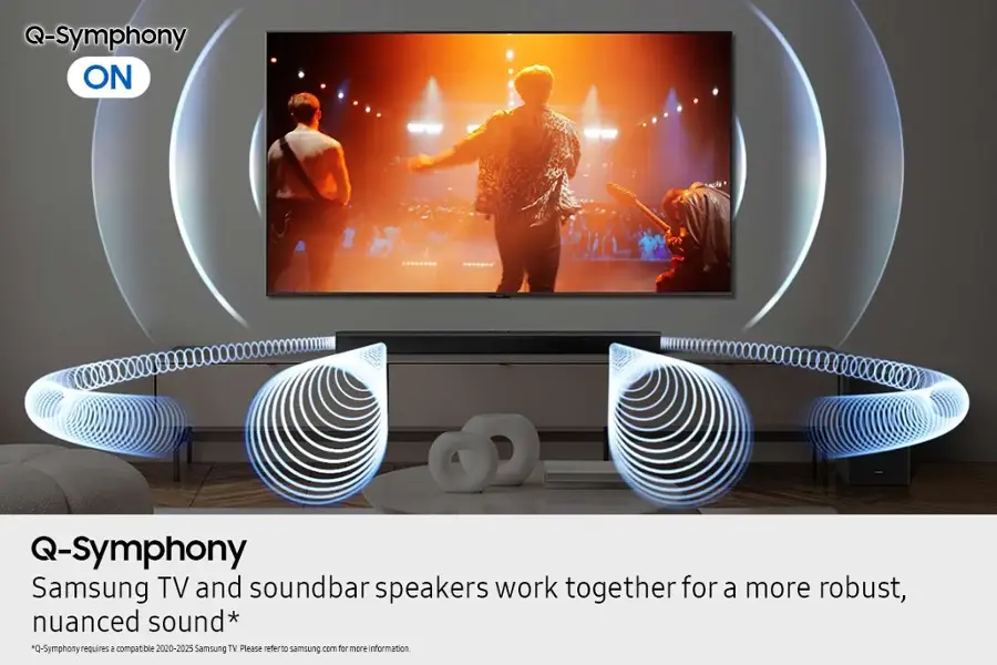 Q-Symphony ON Q-Symphony Samsung TV and soundbar speakers work together for a more robust, nuanced sound. *Q-Symphony requires a compatible 2020-2025 Samsung TV. Please refer to samsung.com for more information.