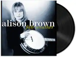 Alison Brown - Fair Weather - VINYL LP